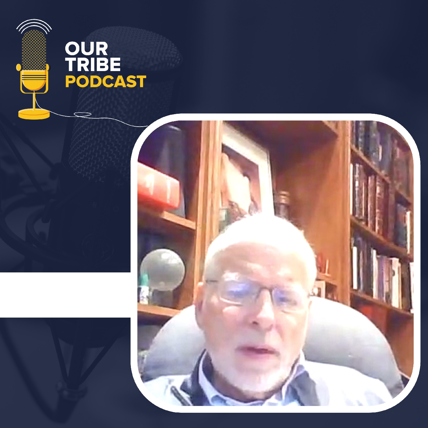 OurTribe : The Podcast Episode 1 | A Conversation With Dr. Paul Rosenstock