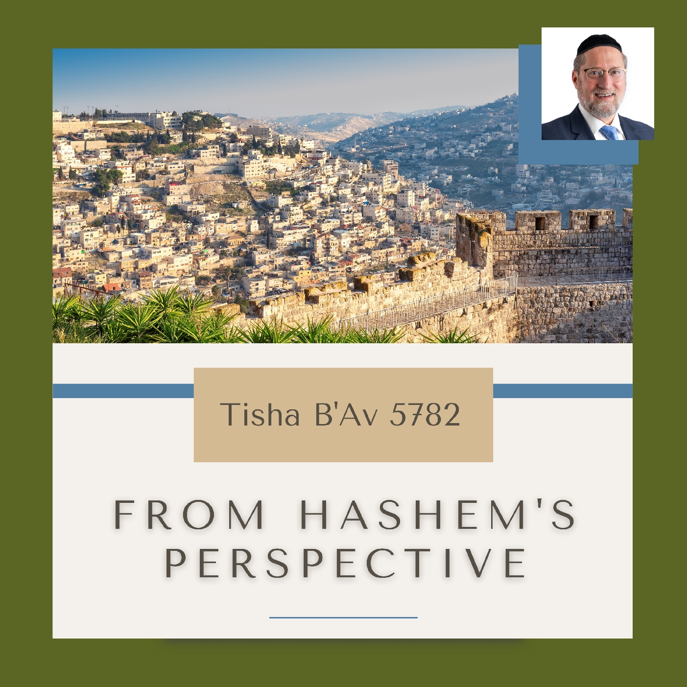 Tisha B'Av: From Hashem's Perspective