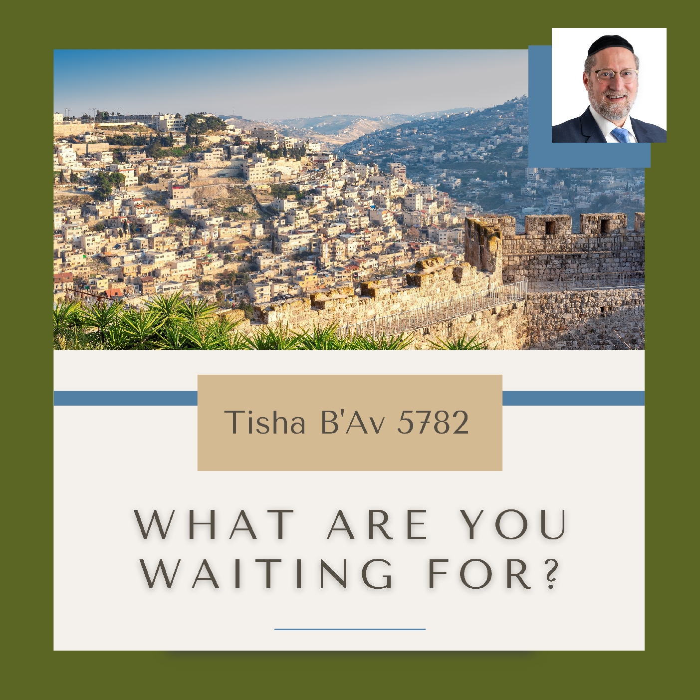 Tisha B'Av What Are You Waiting For? episode artwork