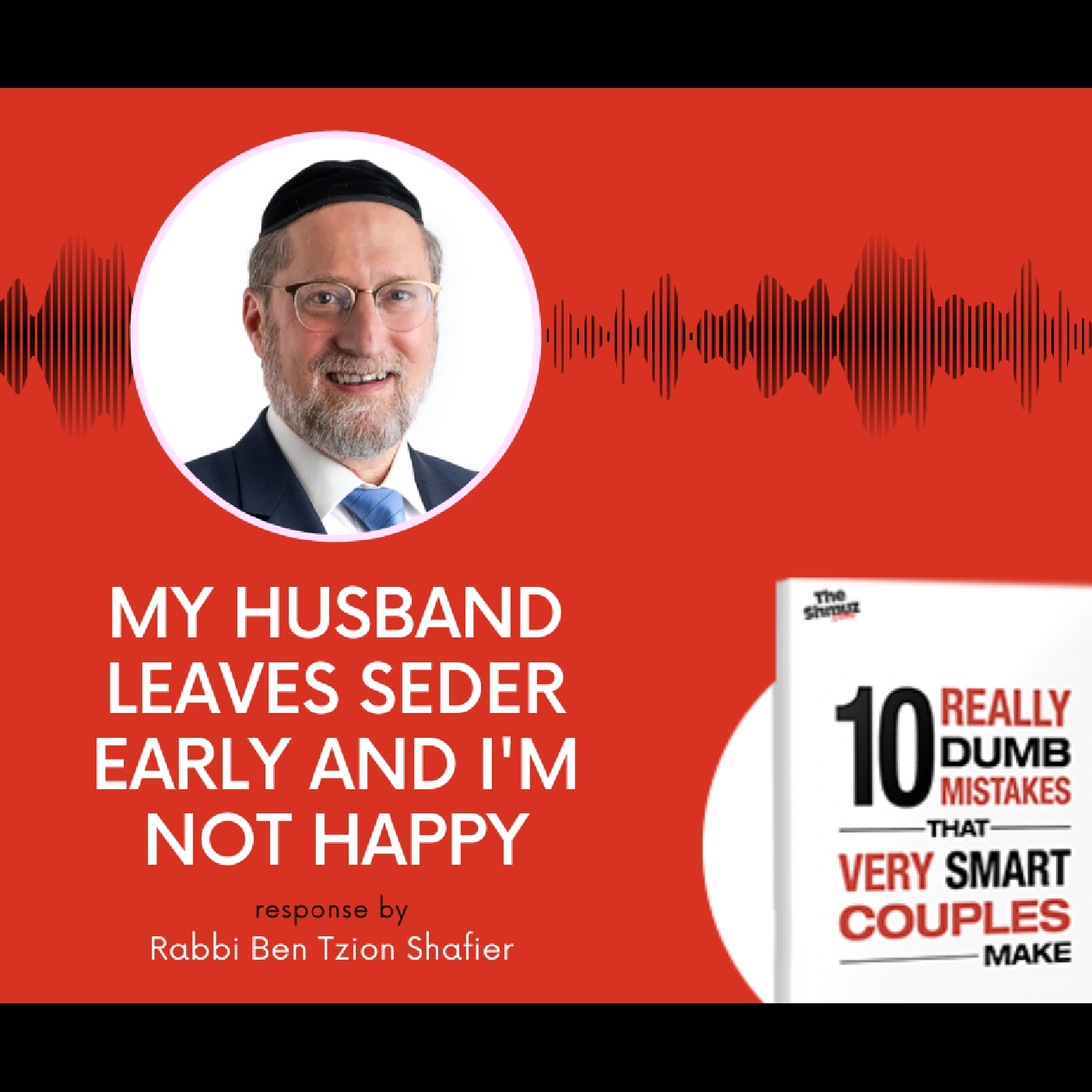 My Husband Leaves Seder Early And I'm Not Happy episode artwork