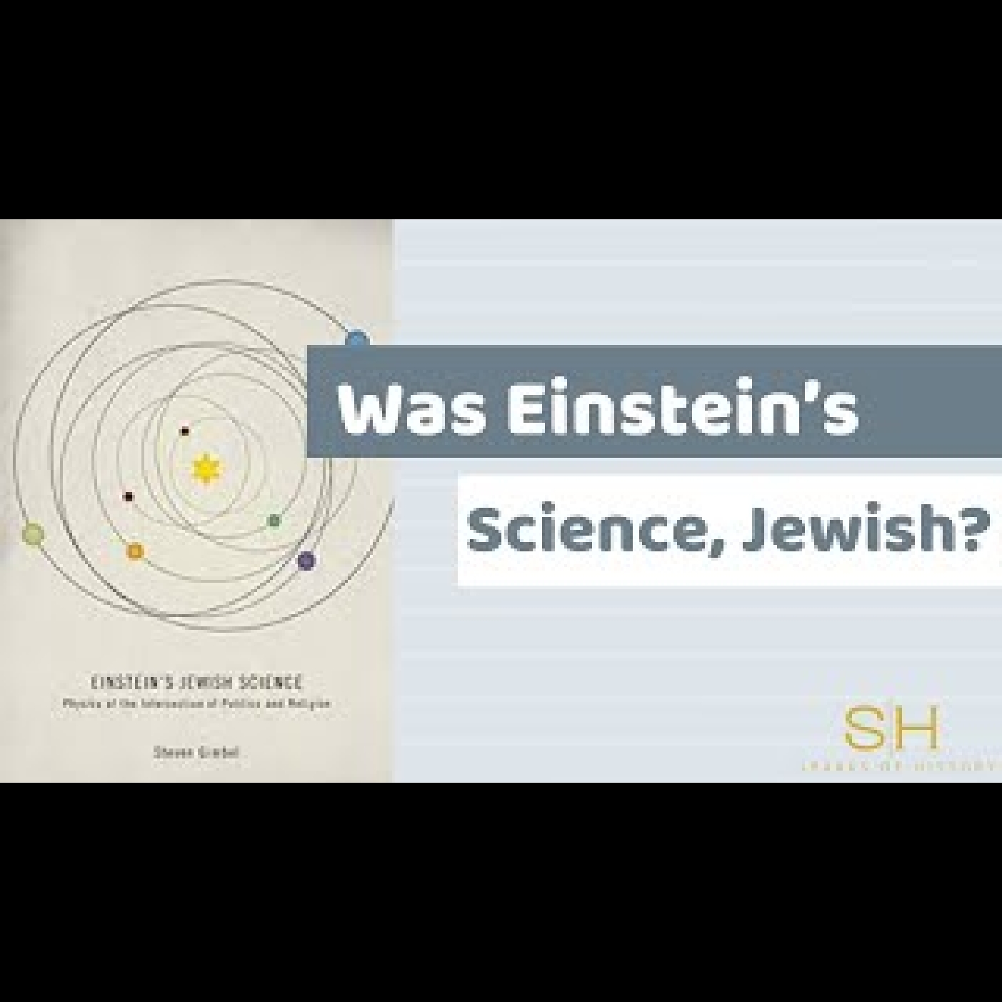 Albert Einstein #4 - Was Einstein's Science, Jewish?