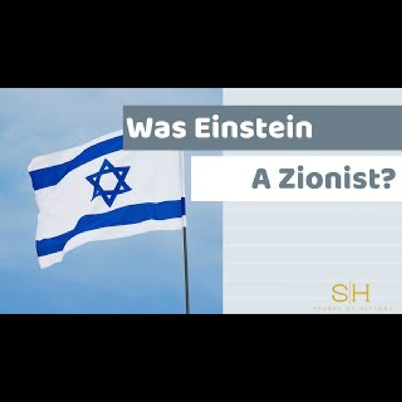 Albert Einstein #8- Was Einstein A Zionist?
