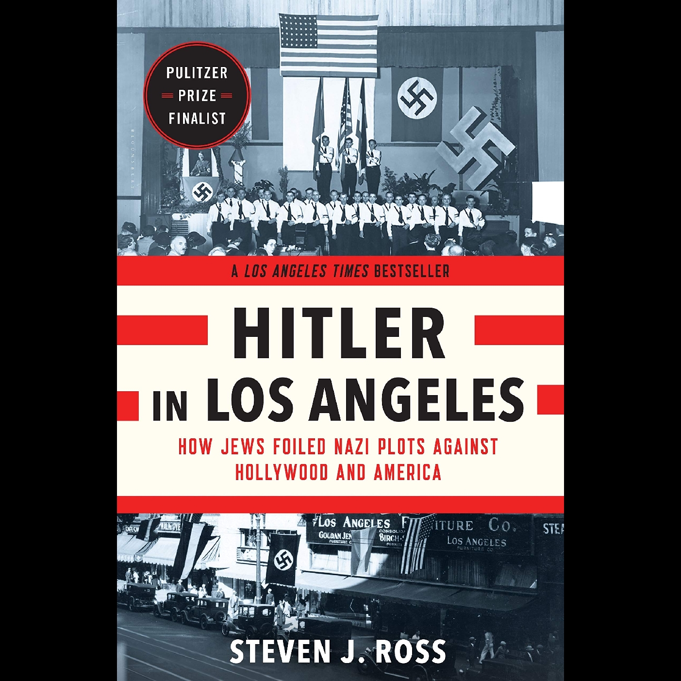 Hitler in Los Angeles - Professor Steven Ross