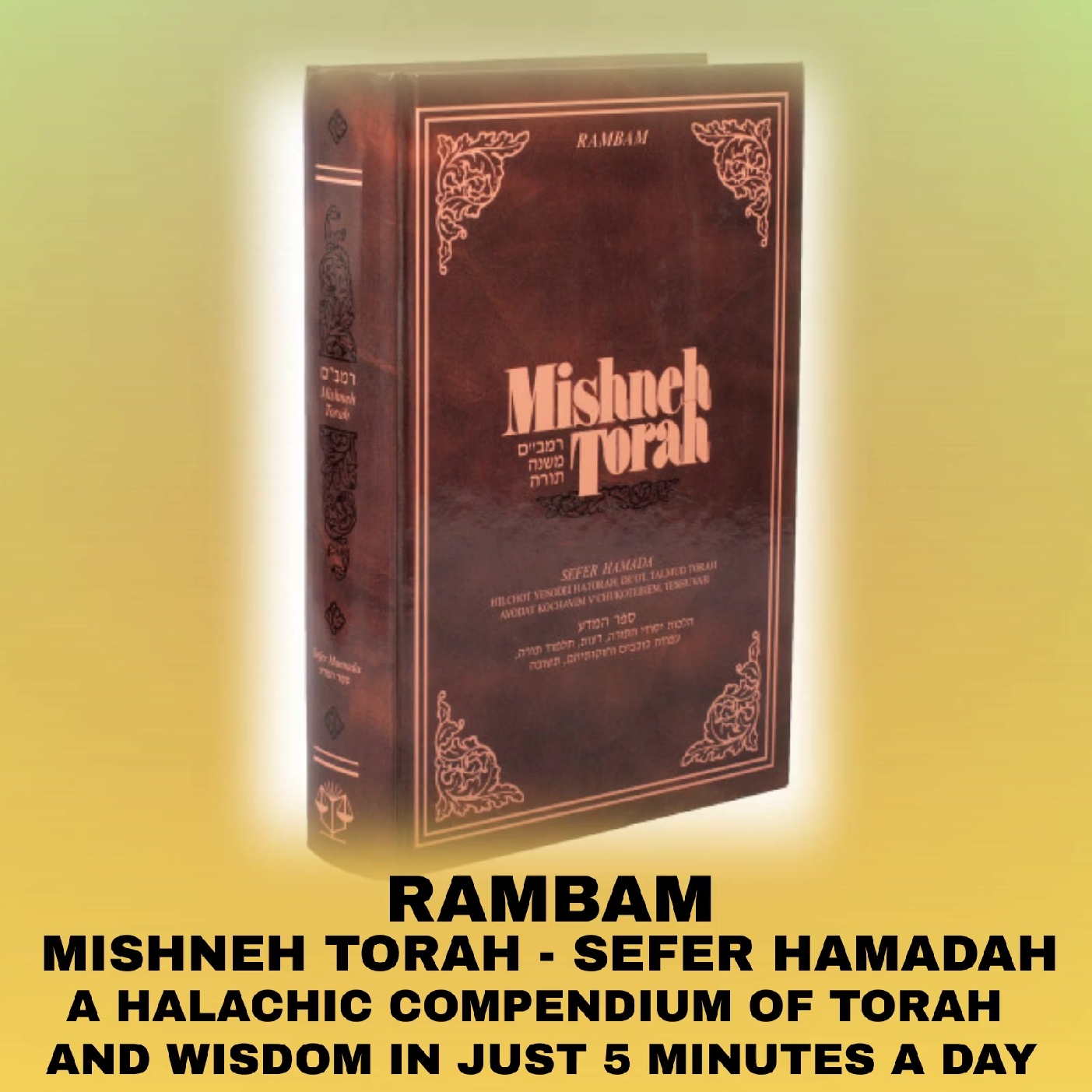 THE RAMBAM #96 "A Jew Can Always Do Teshuva"