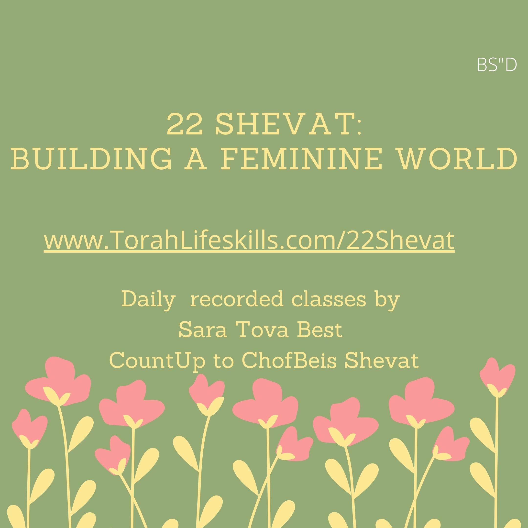 22 Shevat- If Women start the last leg of the Journey.. then what?