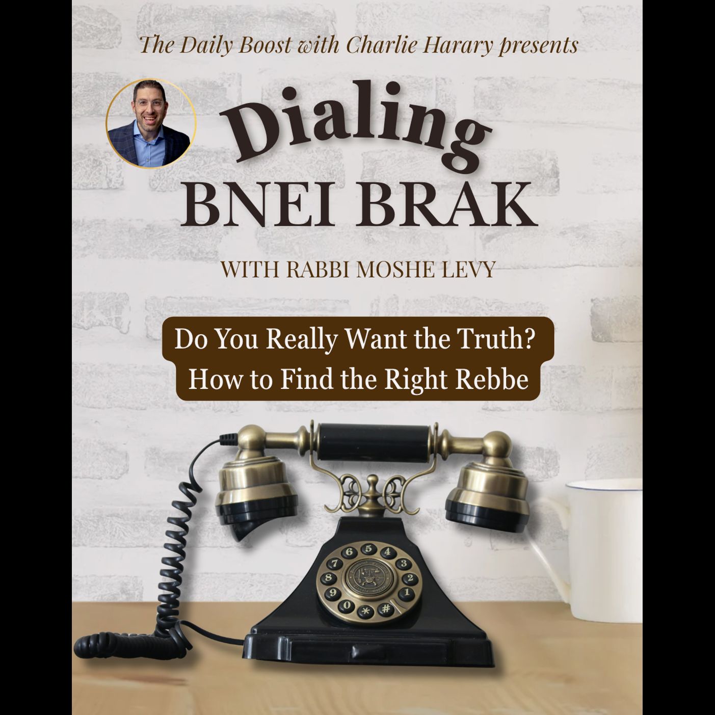Do You Really Want the Truth? How to Find the Right Rebbe episode artwork