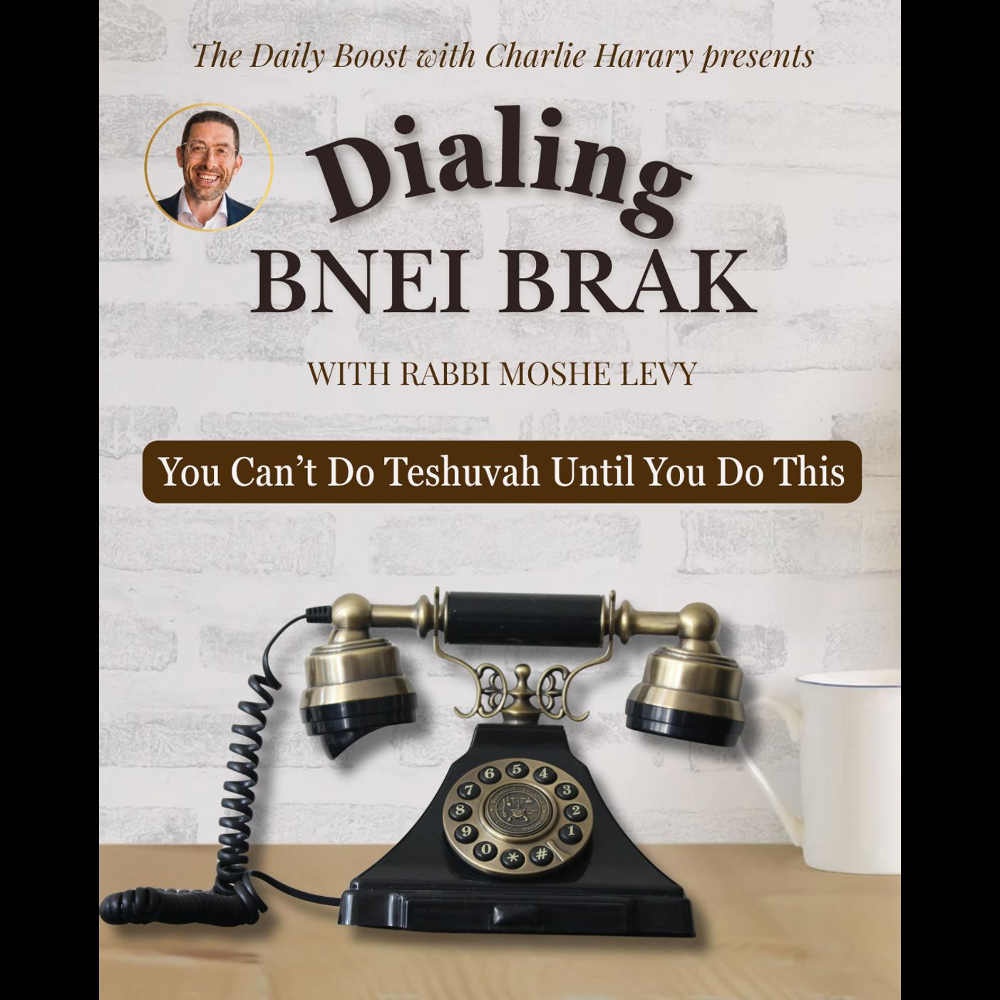 You Can’t Do Teshuvah Until You Do This episode artwork