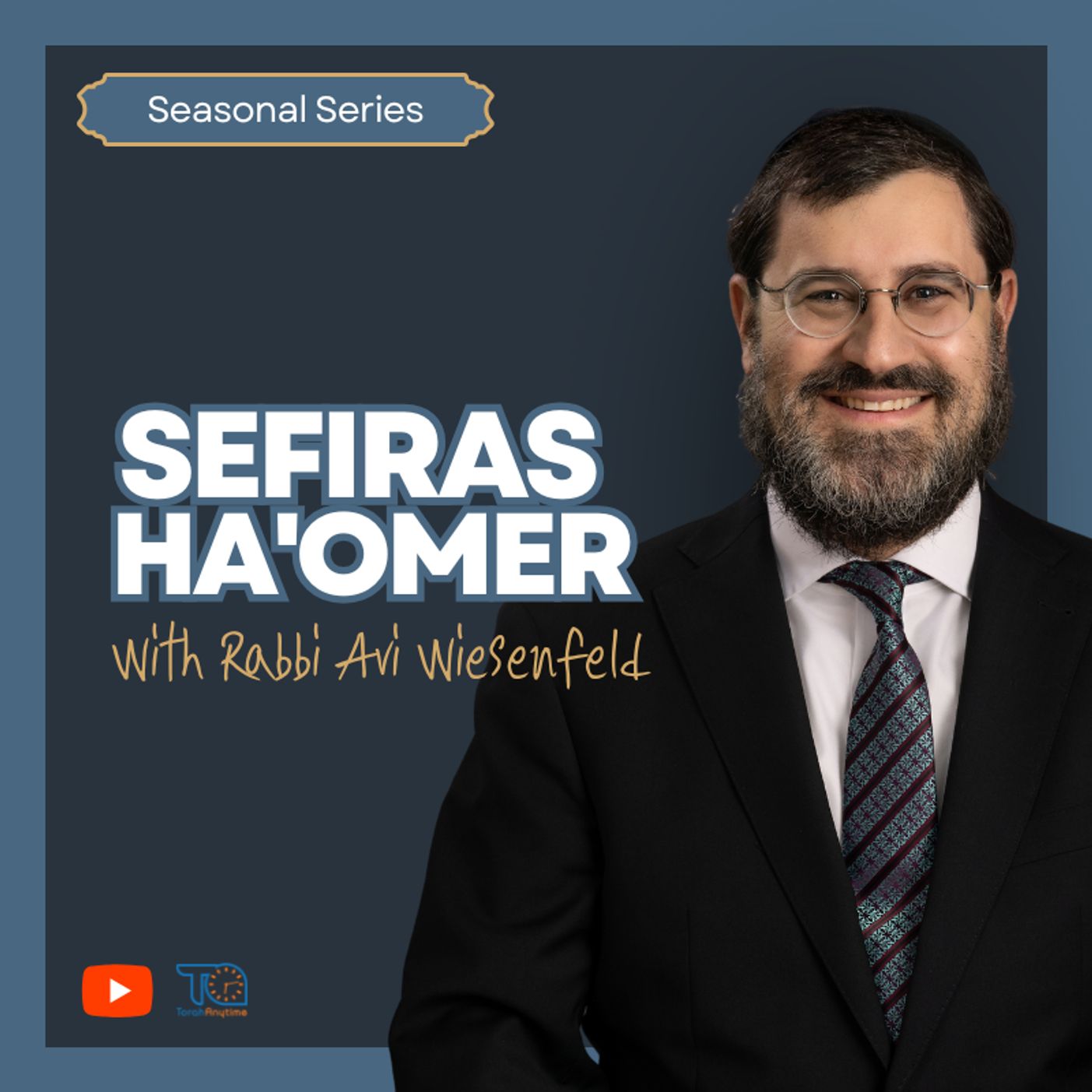 The Greatest Lesson Sefiras Ha'Omer Teaches Us About Our Lives episode artwork