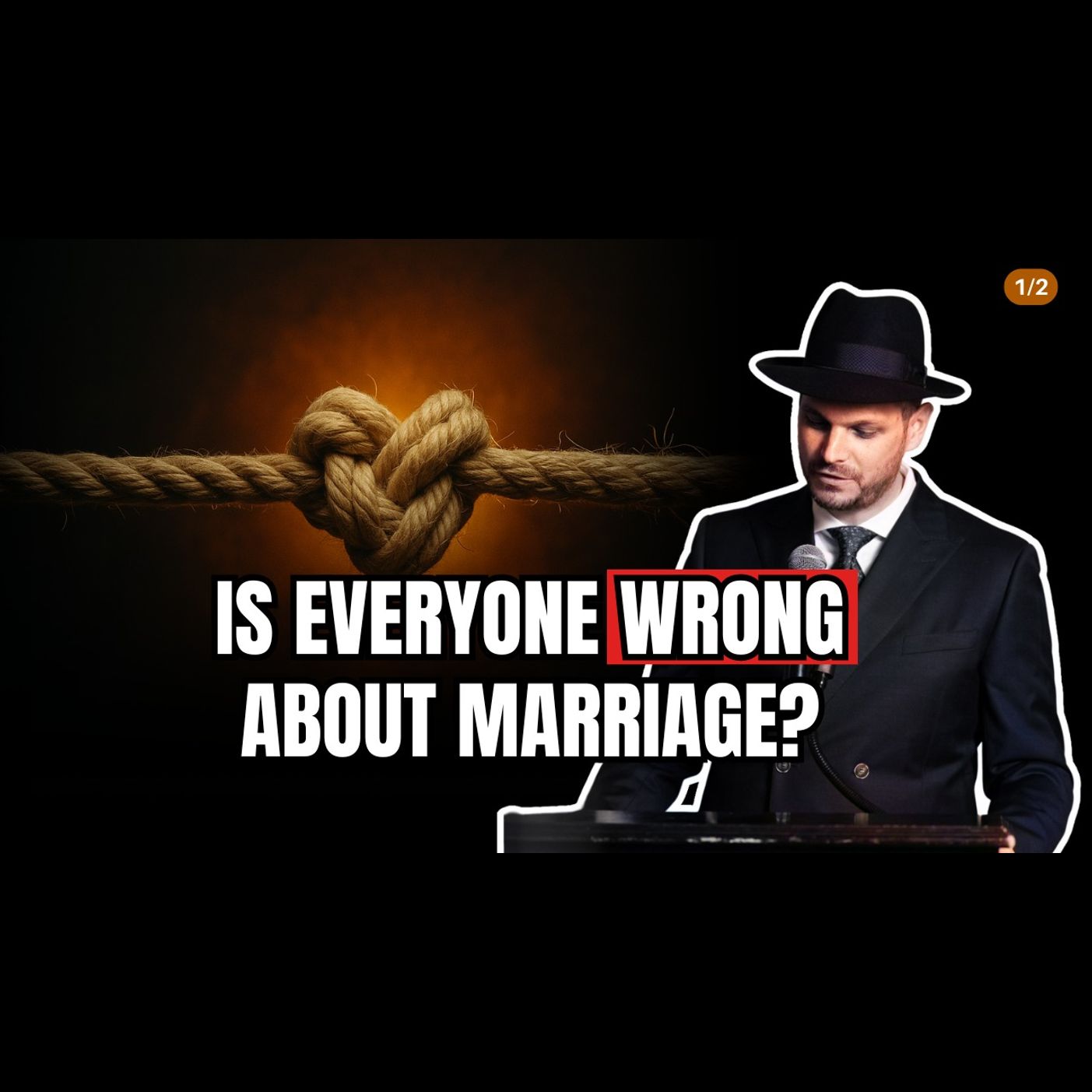 Is Everyone Wrong about Marriage?