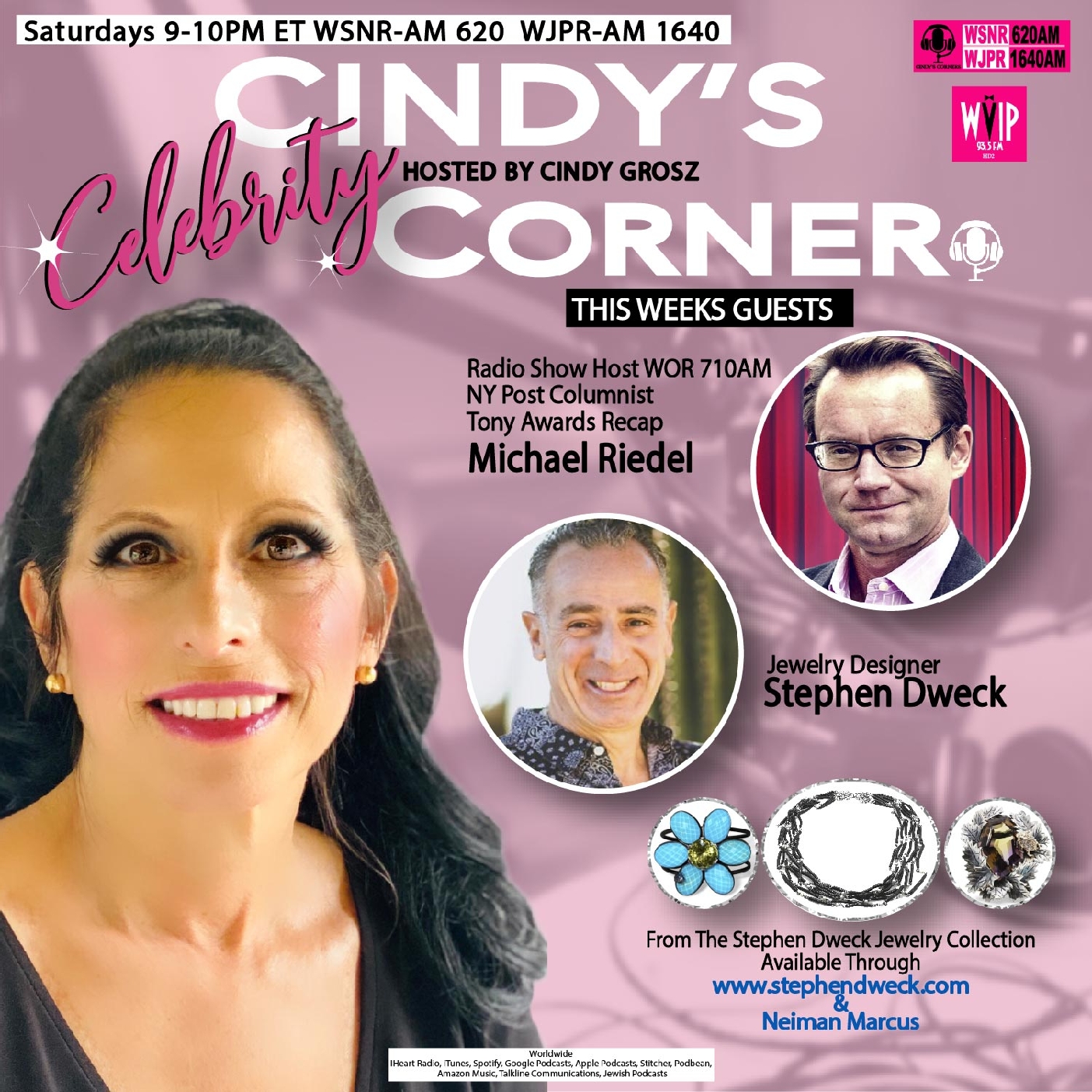 Cindy's Celebrity Corner with Cindy Grosz and Special Guests Michael Riedel, WOR710AM Morning Show Host and Jewelry Designer Icon Stephen Dweck