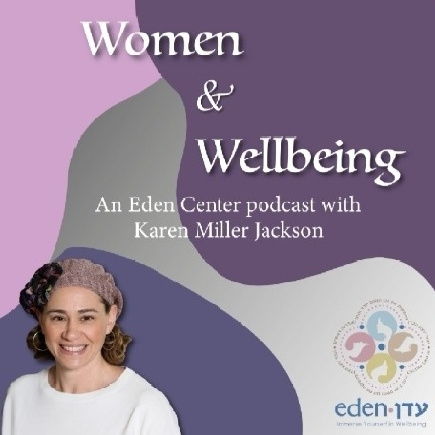 The Eden Center Podcast